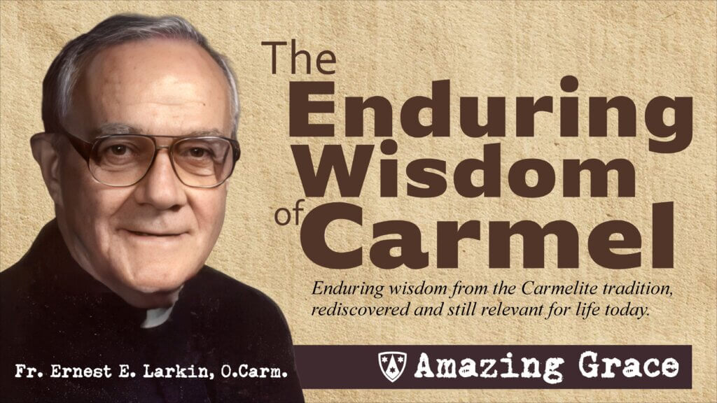Book cover featuring Fr. Ernest E. Larkin, O.Carm., beside the title 'The Enduring Wisdom of Carmel' on a beige textured background.